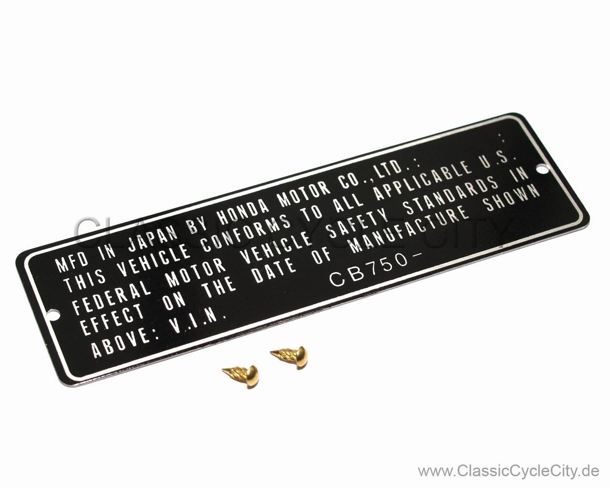 Honda CB 750 Four K0-K6 Typenschild USA (VIN PLATE TYPE REGISTERED) Aluminium + zwei Nieten