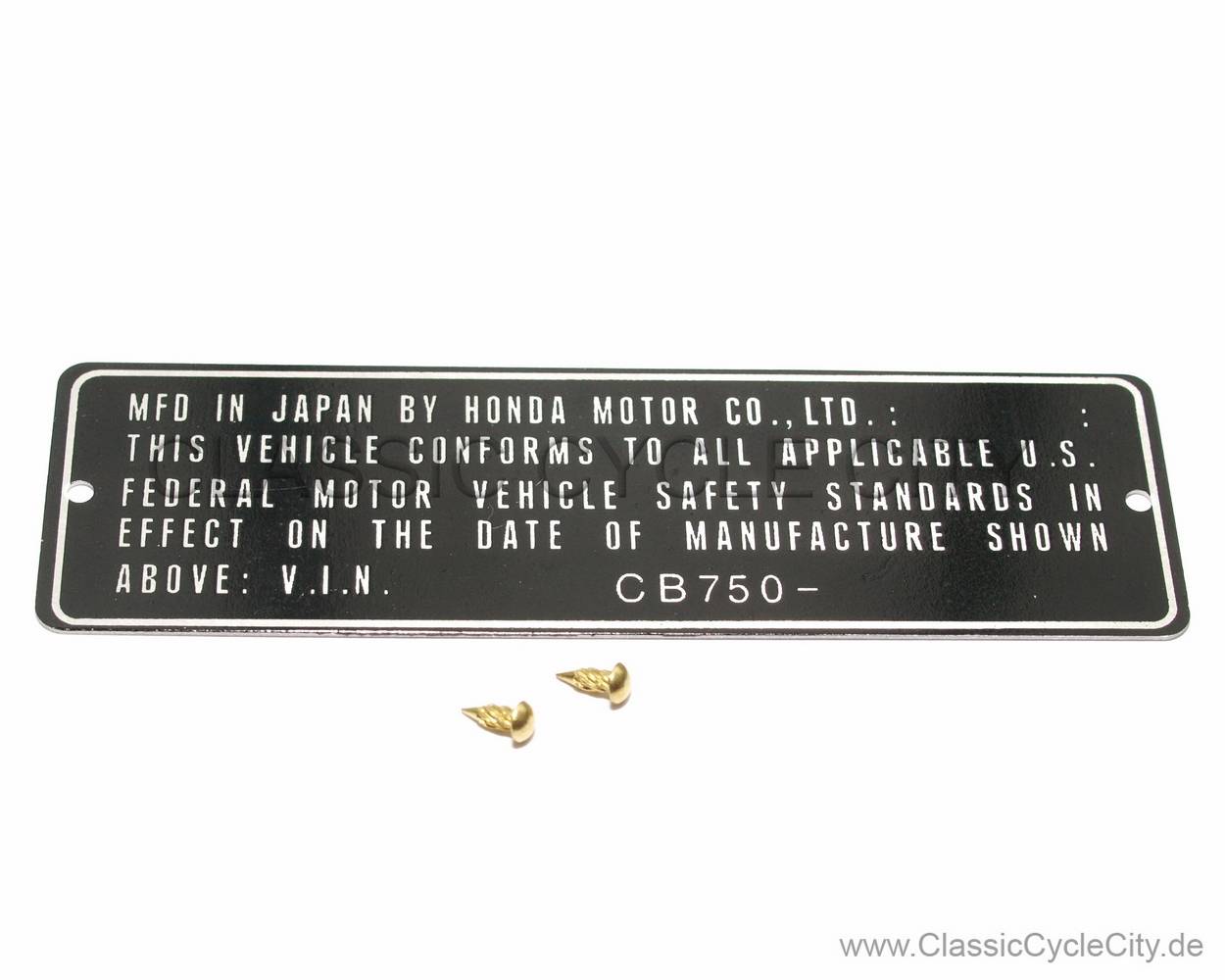 Honda CB 750 Four K0-K6 Typenschild USA (VIN PLATE TYPE REGISTERED) Aluminium + zwei Nieten